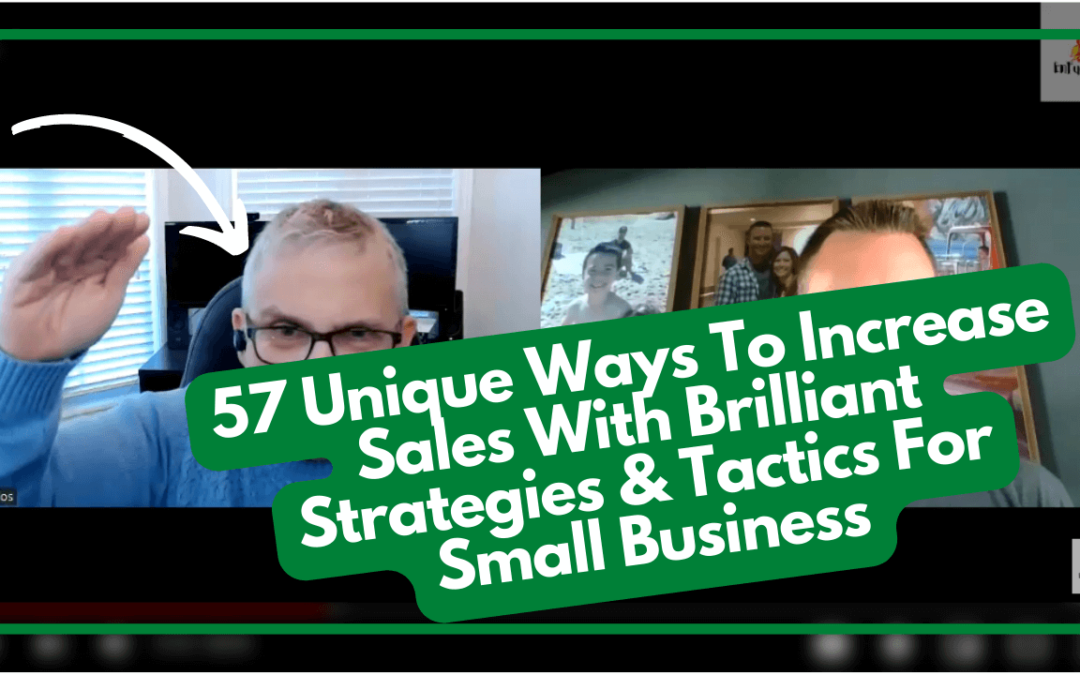 57 Unique Ways To Increase Sales With Brilliant Strategies & Tactics For Small Business